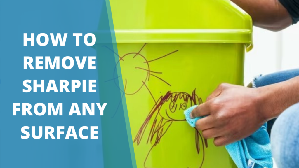 How to Remove Sharpie from Any Surface