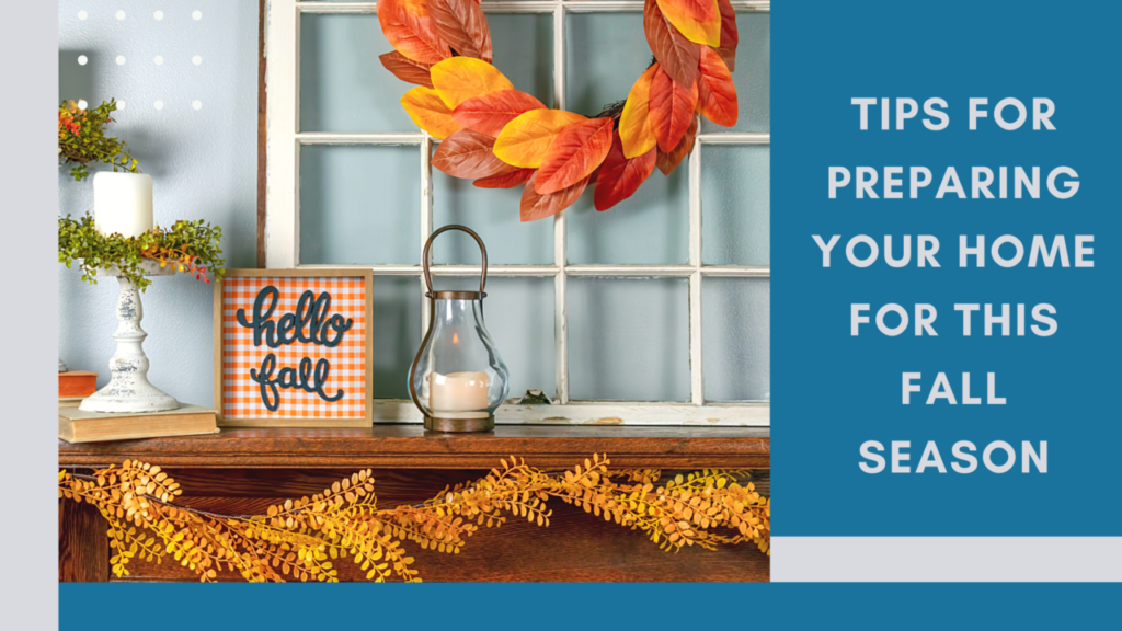 Fall Cleaning Checklist | Prepare Your Home for Fall