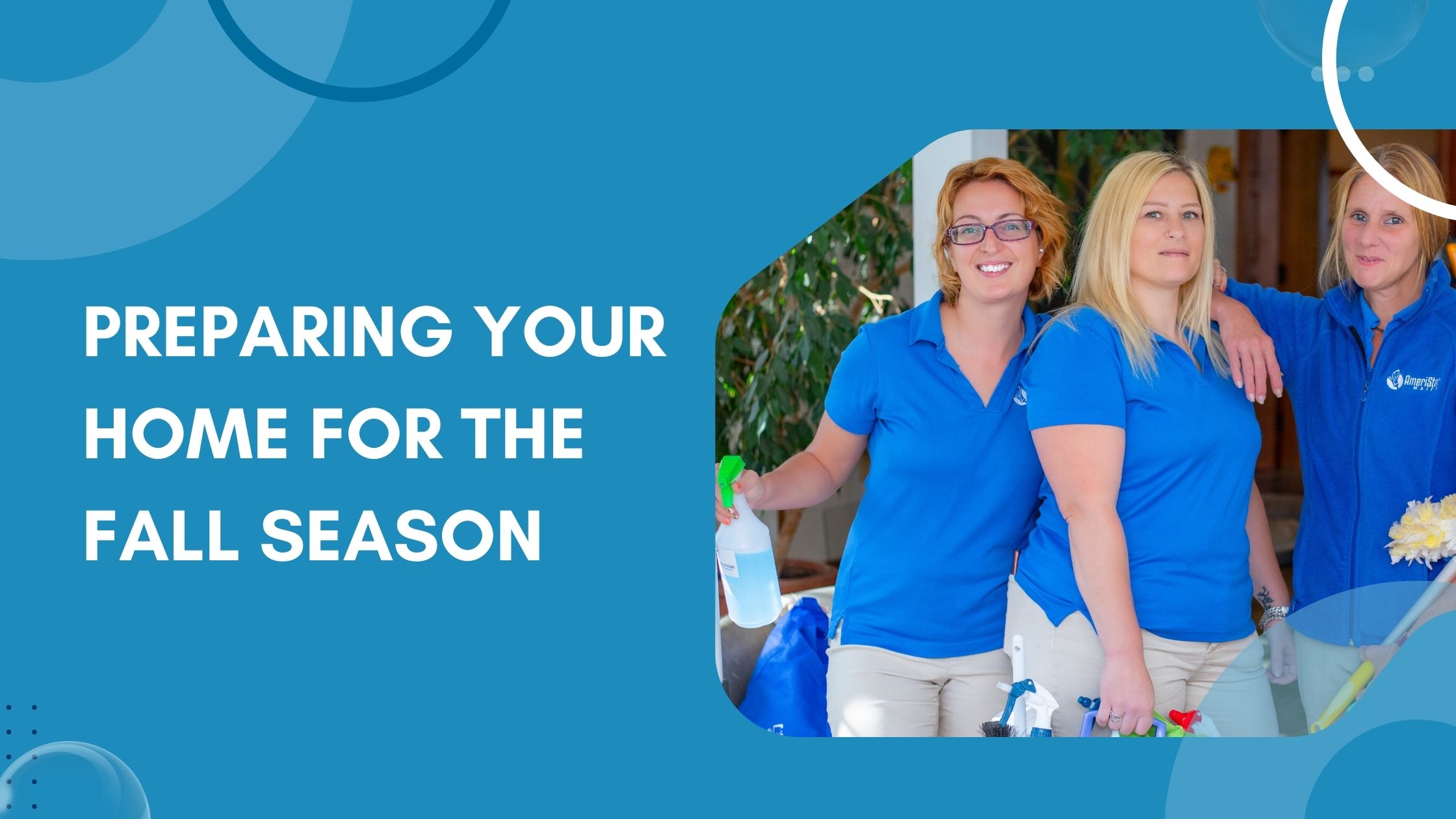 Prepare Your Home for Fall with these House Cleaning Tips