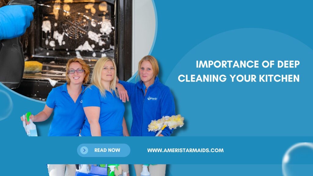 The Importance of Cleaning Your Kitchen and Its Appliances