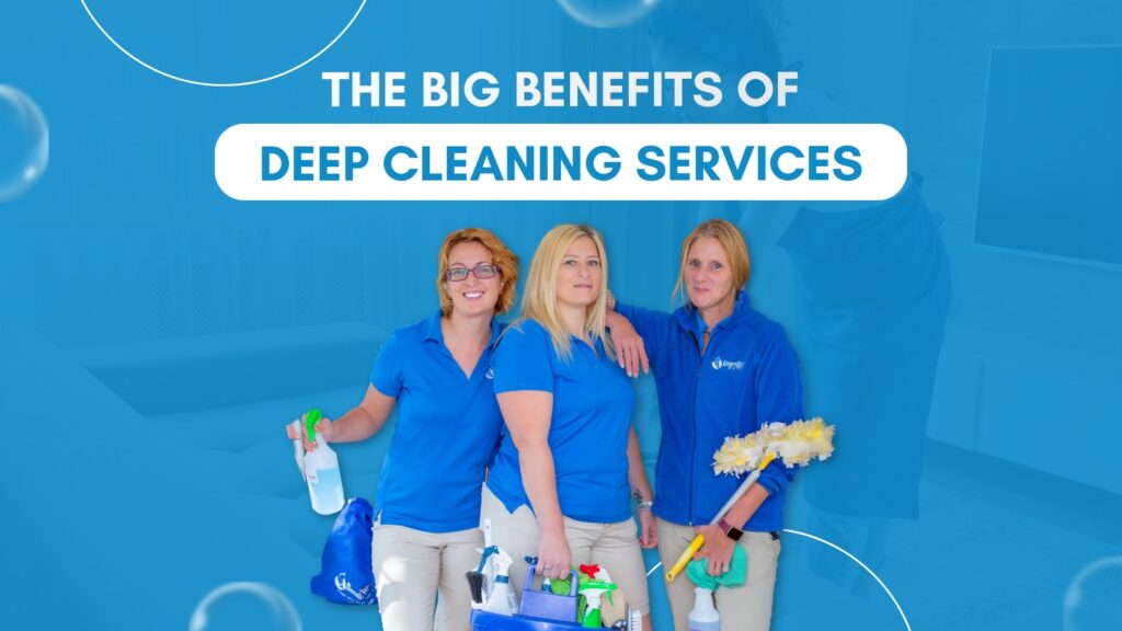 The Benefits of Professional Deep Cleaning Services for Your Home